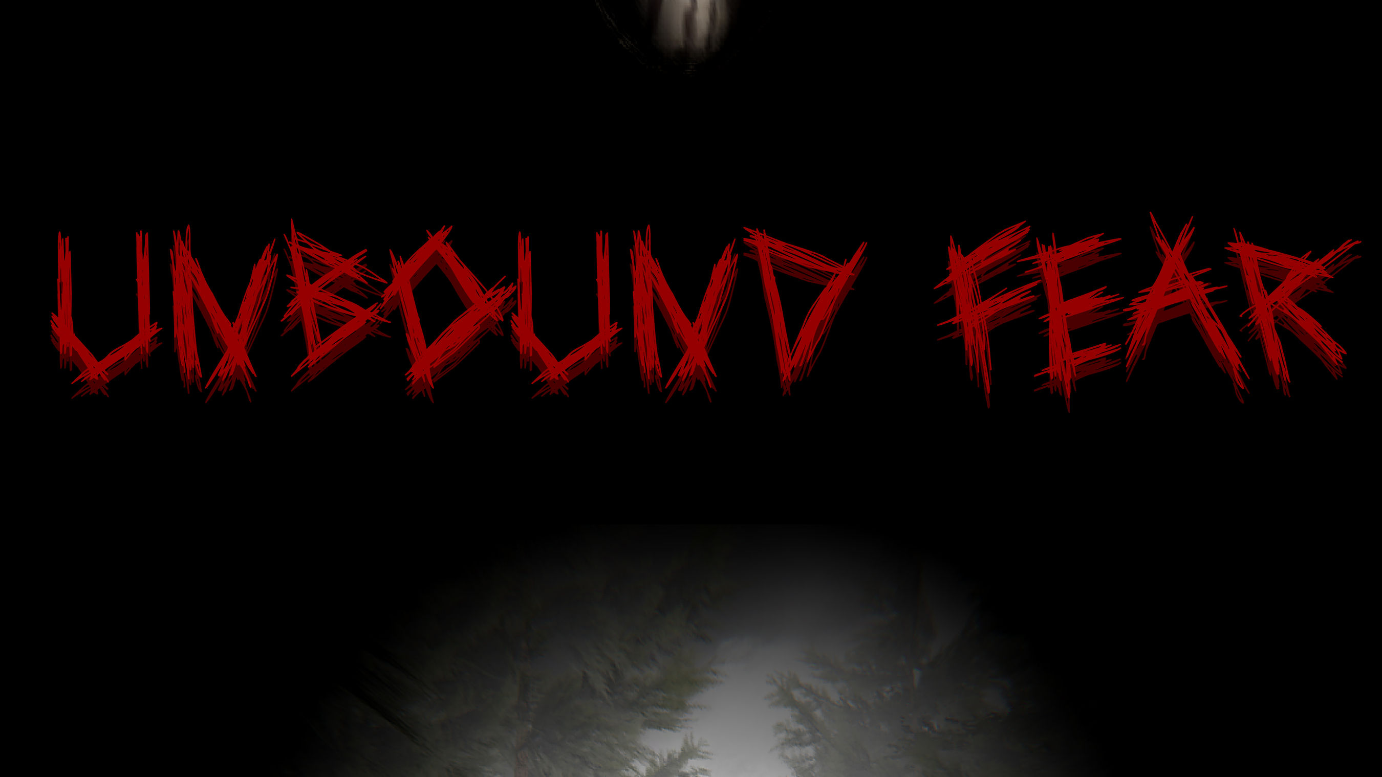 Unbound Fear